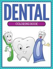 Dental Coloring Book