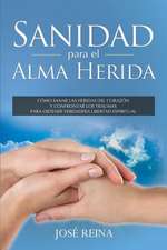 Sanidad Para El Alma Herida