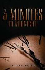 3 Minutes to Midnight