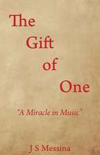 The Gift of One