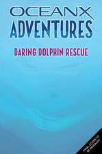 Daring Dolphin Rescue (Oceanx Book 3)