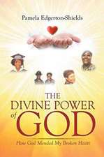 The Divine Power Of God