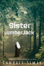 Sister Lumberjack