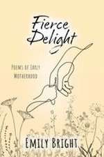 Fierce Delight