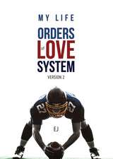 Orders of Love System Version 2