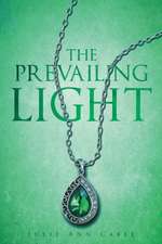 The Prevailing Light