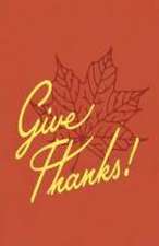 Give Thanks! (25–pack)