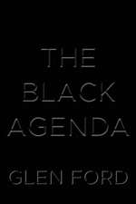 The Black Agenda