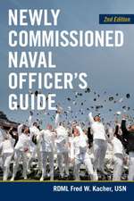 Kacher, F: Newly Commissioned Naval Officers Guide