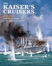 The Kaiser's Cruisers, 1871-1918