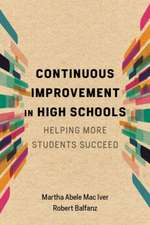 Continuous Improvement in High Schools