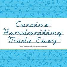 Cursive Handwriting Made Easy