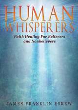 Human Whisperers and Their Teachings