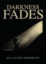 Darkness Fades