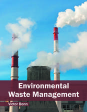 Environmental Waste Management