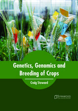 Genetics, Genomics and Breeding of Crops