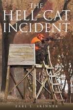 Skinner, E: Hell-Cat Incident