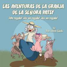 Las Aventuras de La Granja de La Senora Patsy