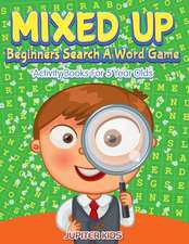 Mixed Up - Beginners Search A Word Game