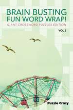 Brain Busting Fun Word Wrap! Vol 2