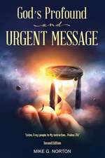 God's Profound and Urgent Message