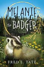 Melanie the Badger