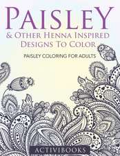 Paisley & Other Henna Inspired Designs To Color