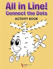 All in Line! Connect the Dots Activity Book