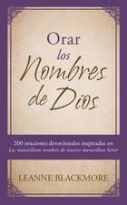 Orar Los Nombres de Dios