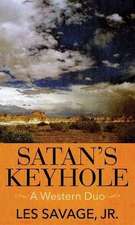 Satan's Keyhole