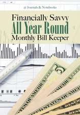 Financially Savvy All Year Round Monthly Bill Keeper