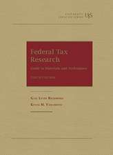 Federal Tax Research: Guide to Materials and Techniques