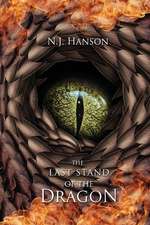 The Last Stand of the Dragon - Second Edition