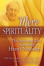 Mere Spirituality