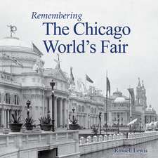 Remembering the Chicago World's Fair