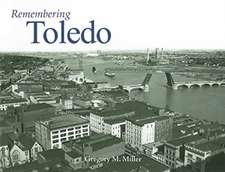 Remembering Toledo