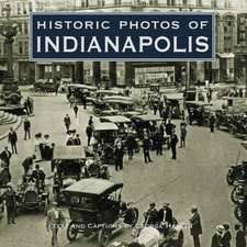 Historic Photos of Indianapolis