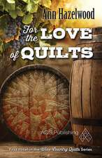 For the Love of Quilts