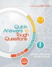 Quick Answers to Tough Quesitons