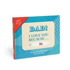 Knock Knock Dad, I Love You Because ... Fill in the Love Bec