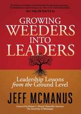 Growing Weeders Into Leaders