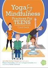 Yoga and Mindfulness Practices for Teens Card Deck