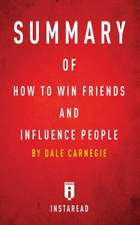 Summary of How to Win Friends and Influence People