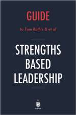 Summary of Strengths Based Leadership