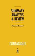 Summary, Analysis & Review of Jonah Berger's Contagious by Instaread