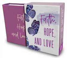 Faith, Hope, and Love (Tiny Book)