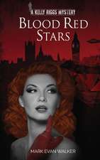 Blood Red Stars: A Kelly Riggs Mystery