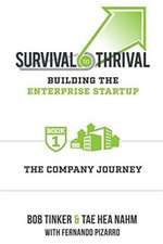 Survival to Thrival