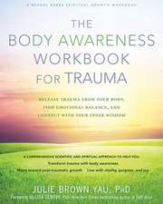 The Body Awareness Workbook for Trauma