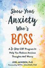 Show Your Anxiety Who's Boss